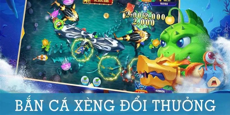 Bắn cá xèng sở hữu với một loạt ưu điểm nổi trội